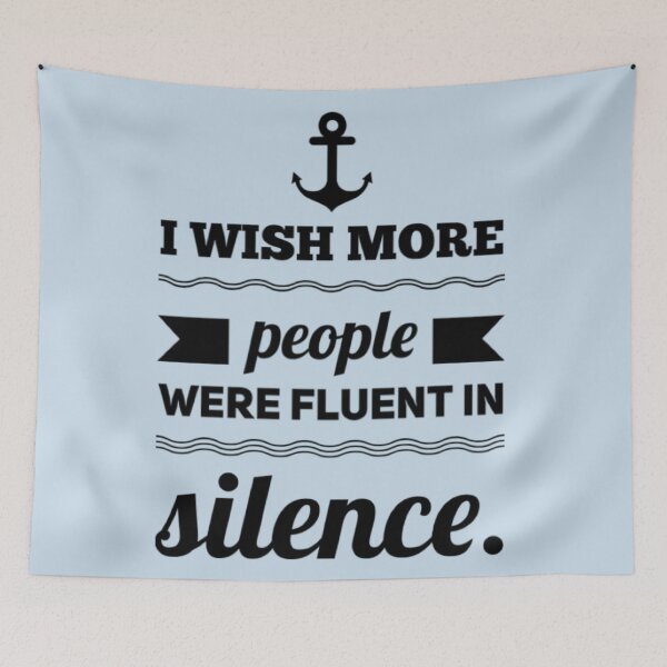Item preview, I wish more people were fluent in silence quote poster designed and sold by Rue Market.
