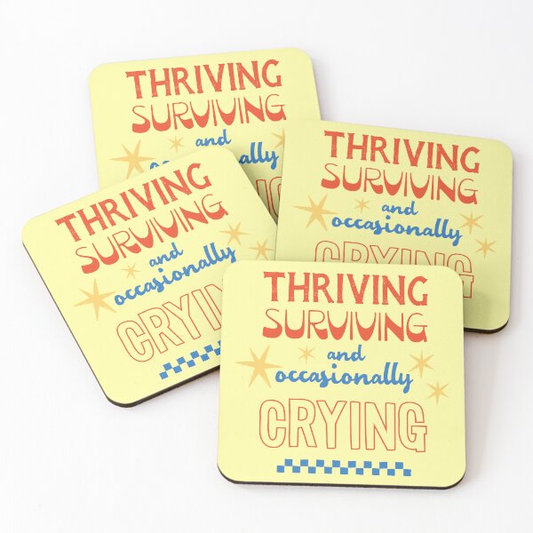 Item preview, Thriving Surviving and Occasionally Crying – Relatable Quote Art designed and sold by All That Jazz Store.
