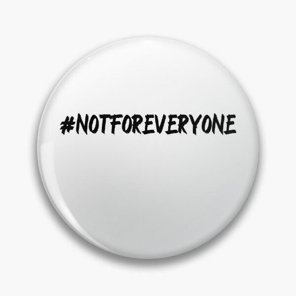 Item preview, #NotForEveryone Hashtag T-Shirt designed and sold by DwishOriginals.