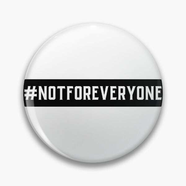 Item preview, #NotForEveryone Hashtag T-Shirt designed and sold by DwishOriginals.