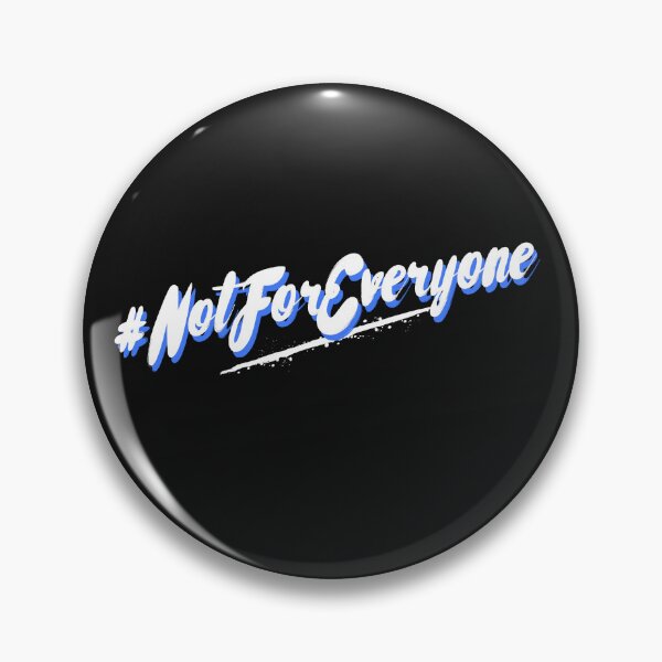 Item preview, #NotForEveryone Hashtag T-Shirt designed and sold by DwishOriginals.