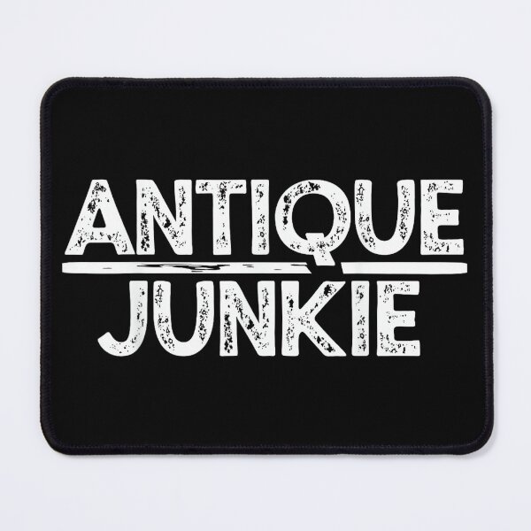 Item preview, Antiques junkie for antique buyers designed and sold by MelanieIShelton.