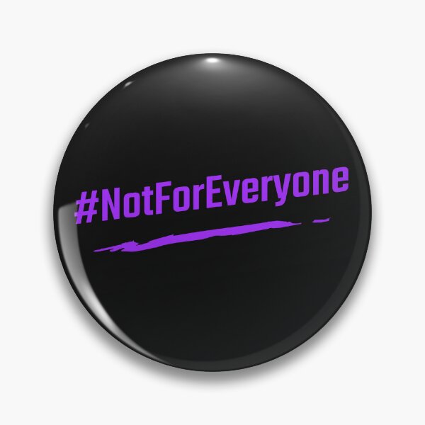 Item preview, #NotForEveryone Hashtag T-Shirt designed and sold by DwishOriginals.