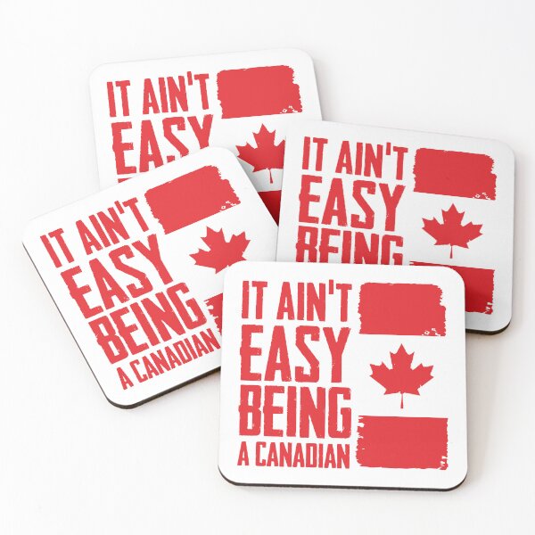 Item preview, It Ain't Easy Being A Canadian (In Red) designed and sold by MagicEyesOnly.