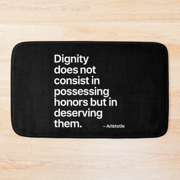 Item preview, Dignity Aristotle Philosophy Wisdom Quote designed and sold by TshirtsLabs.