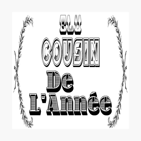 Item preview, Elected Cousin of the Year designed and sold by Palou54.