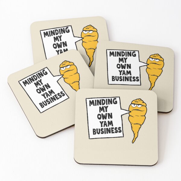 Item preview, Mind your own yam busines designed and sold by BritishDelights.