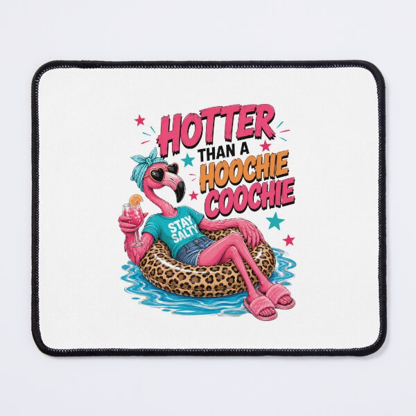 Item preview, Hotter Than A Hoochie Coochie Stay Salty Flamingo Summer Vacation Women designed and sold by FormalDehyena.