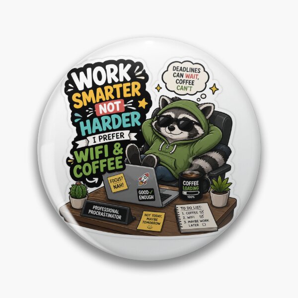 Item preview, Work Smarter Not Harder Sticker – Funny Procrastination Raccoon | Coffee & WiFi Meme designed and sold by stickyverselab.