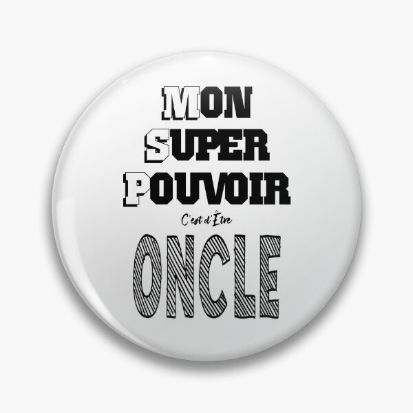 Item preview, My Superpower Is Being an Uncle designed and sold by Palou54.