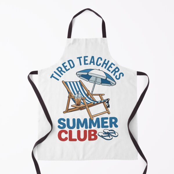 Item preview, Tired Teachers Summer Club Beach Vacation designed and sold by KroghDs.
