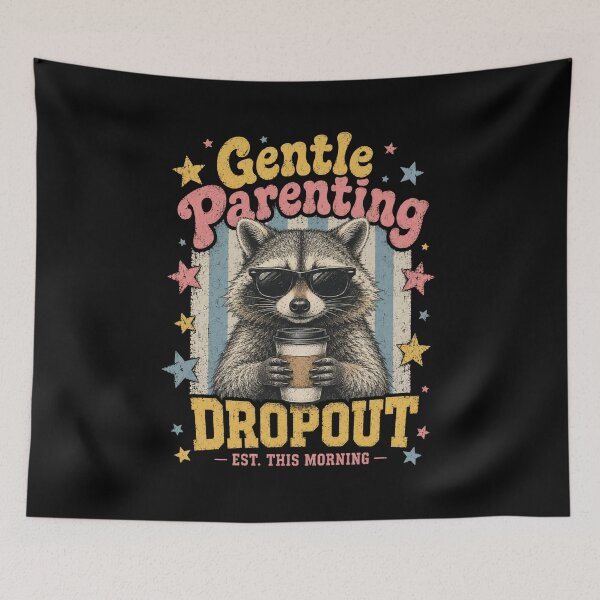 Item preview, Gentle Parenting Dropout Est This Morning Funny Parent Humor For Tired Moms And Dads designed and sold by FormalDehyena.