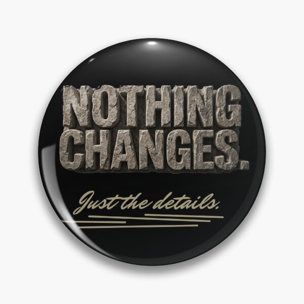 Item preview, Stoic Quote - Nothing Changes. (Monumental Stone) designed and sold by FriciShop.