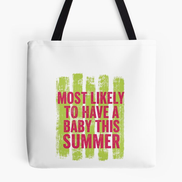 Item preview, Most Likely To Have A Baby This Summer Pregnancy Announcement Expecting Mother Baby Shower designed and sold by FormalDehyena.