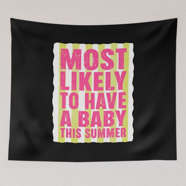 Item preview, Most Likely To Have A Baby This Summer Future Mom Pregnancy Reveal Summer Baby designed and sold by FormalDehyena.