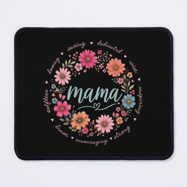 Item preview, Mama Loving Caring Dedicated Wise Inspiring Strong Encouraging Brave Selfless Mother Mom Gift designed and sold by FormalDehyena.