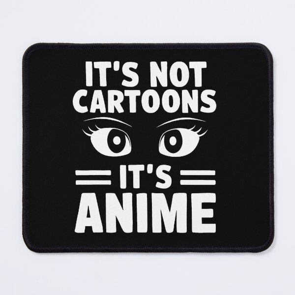 Item preview, Not Cartoon Its Anime designed and sold by SiarheiYur.