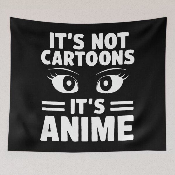 Item preview, Not Cartoon Its Anime designed and sold by SiarheiYur.