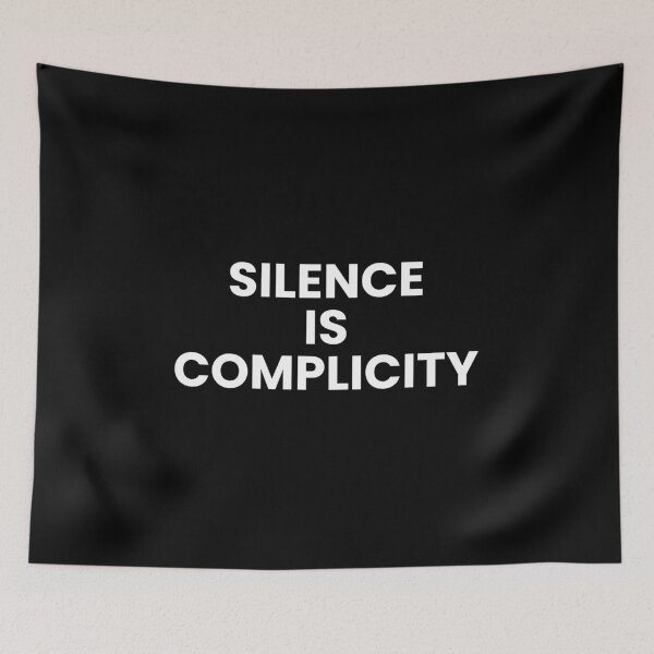 Item preview, Silence Is Complicity designed and sold by Dondonmart.
