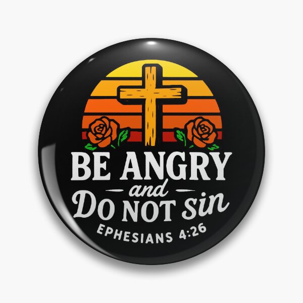Item preview, Ephesians 4:26 Be Angry and Do Not Sin designed and sold by plushism.