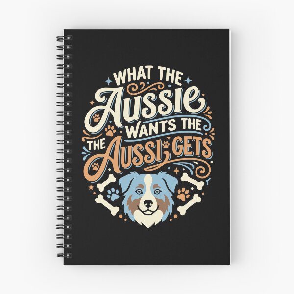 Item preview, What The Aussie Wants The Australian Sheepdog Gets designed and sold by AntiqueImages.