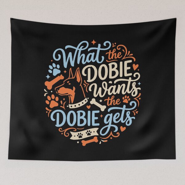 Item preview, What the Dobie Wants Doberman Pinscher Dog designed and sold by AntiqueImages.