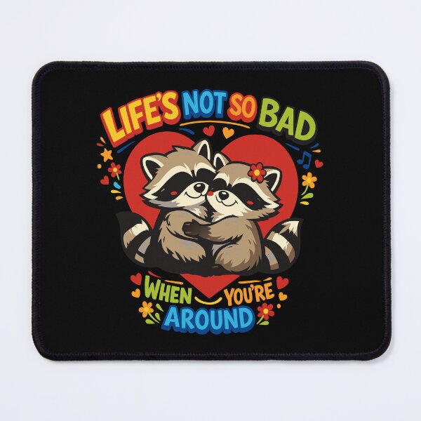 Item preview, Life's Not So Bad When You're Around Racoon Possum designed and sold by Colorfulman.