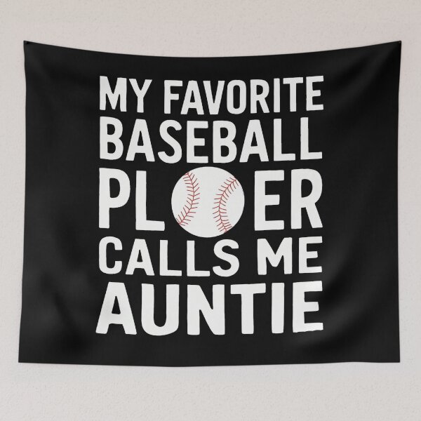 Item preview, Baseball Player Calls Me Auntie designed and sold by SiarheiYur.