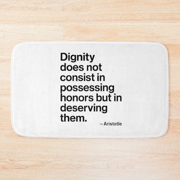 Item preview, Dignity Aristotle Philosophy Wisdom Quote designed and sold by TshirtsLabs.