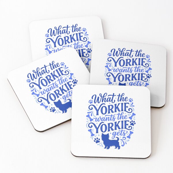 Item preview, What The Yorkie Wants The Yorkshire Terrier Gets Funny designed and sold by AntiqueImages.