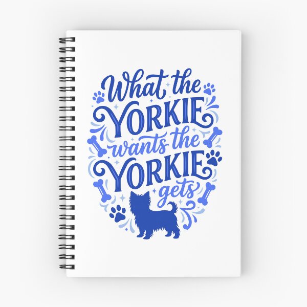 Item preview, What The Yorkie Wants The Yorkshire Terrier Gets Funny designed and sold by AntiqueImages.