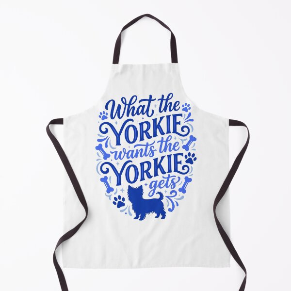 Item preview, What The Yorkie Wants The Yorkshire Terrier Gets Funny designed and sold by AntiqueImages.