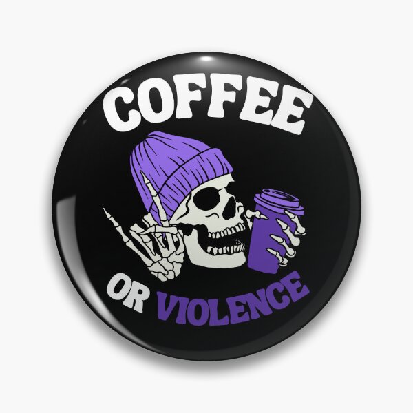 Item preview, coffee or violence simple classic design designed and sold by OldSkullDesigns.