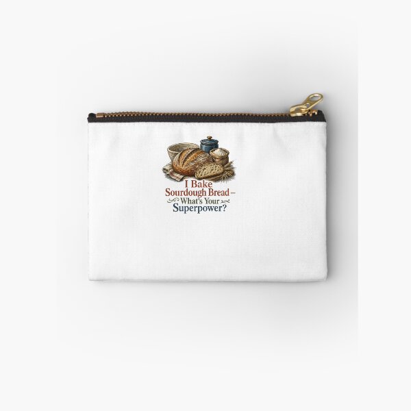 Item preview, I Bake Sourdough Bread Whats Your Superpower designed and sold by BinAlgoPix.