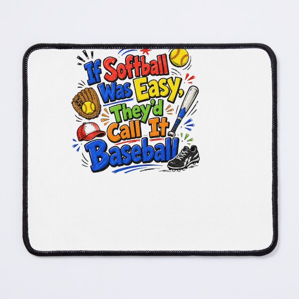 Item preview, If Softball Was Easy Theyd Call It Baseball Funny Softball designed and sold by BinAlgoPix.