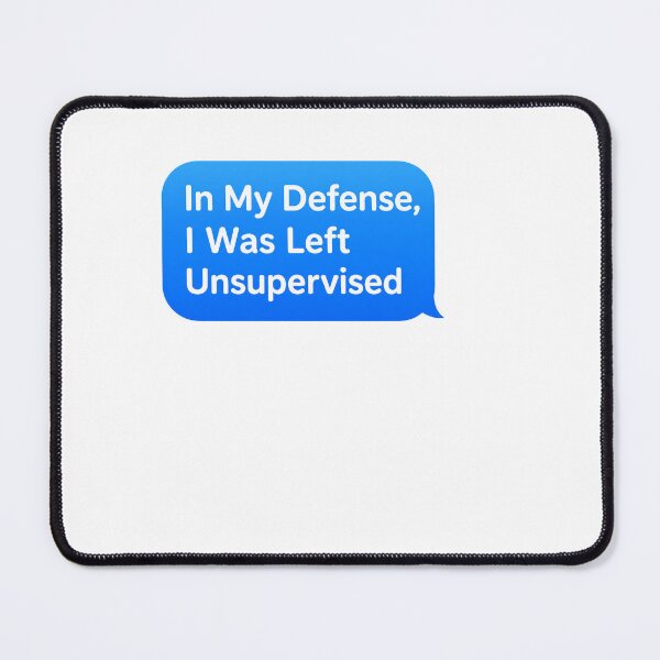 Item preview, In My Defense I Was Left Unsupervised Funny Dad Papa designed and sold by BinAlgoPix.