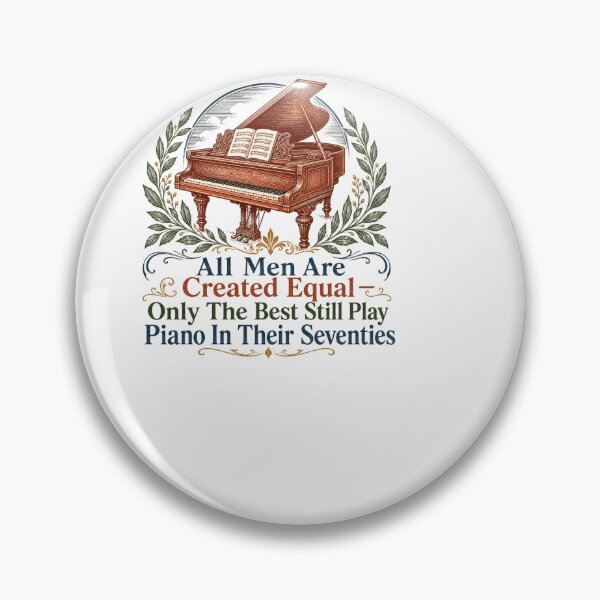 Item preview, Only The Best Still Play Piano In Their Seventies Vintage designed and sold by BinAlgoPix.