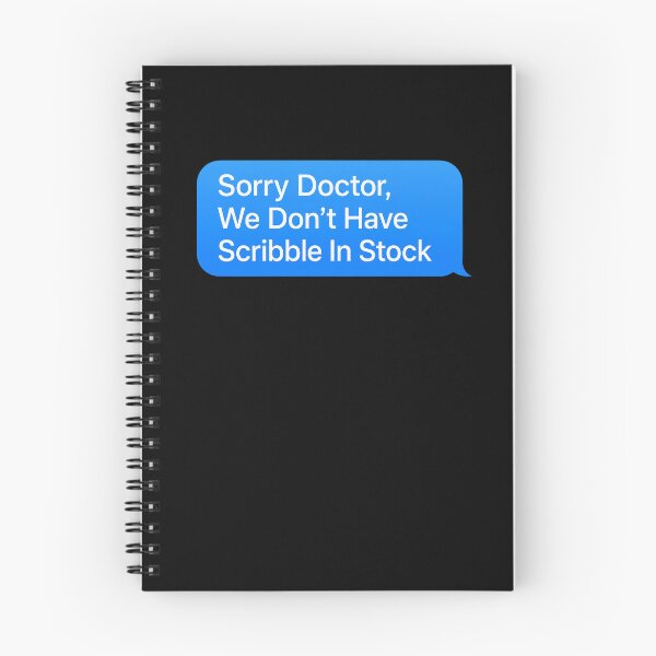 Item preview, Sorry Doctor We Dont Have Scribble In Stock Funny Pharmacist designed and sold by BinAlgoPix.