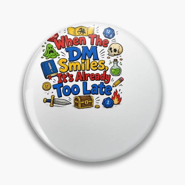 Item preview, When The DM Smiles Its Already Too Late Funny DnD designed and sold by BinAlgoPix.