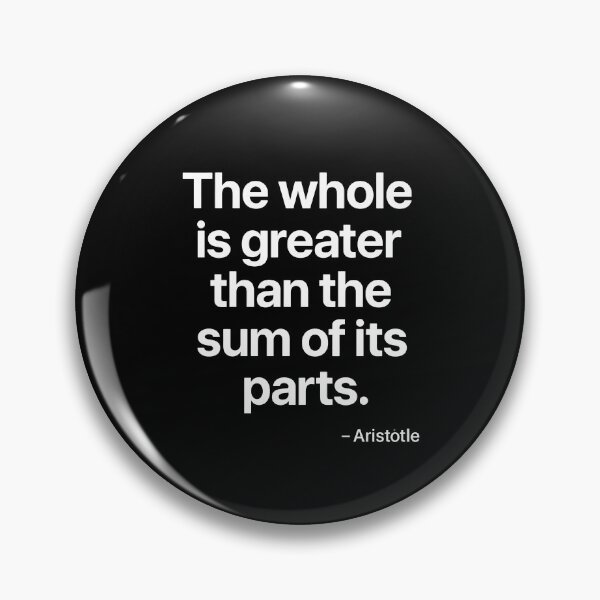Item preview, Whole Greater Than Sum Aristotle Philosophy Quote  designed and sold by TshirtsLabs.