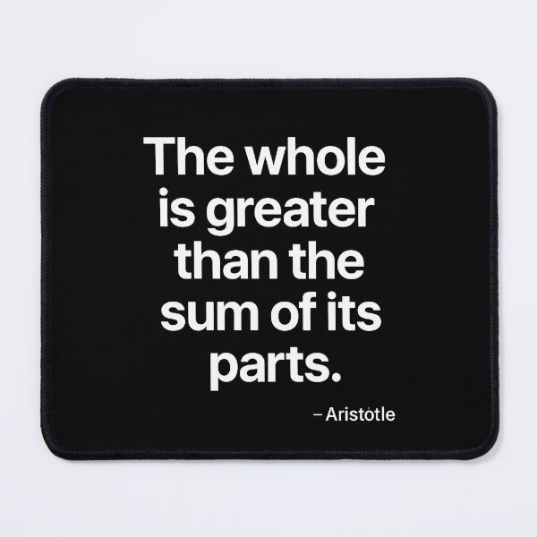 Item preview, Whole Greater Than Sum Aristotle Philosophy Quote designed and sold by TshirtsLabs.
