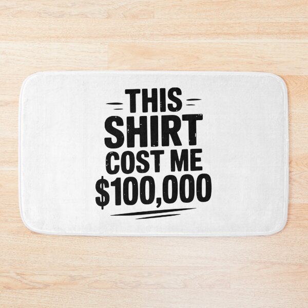 Item preview, This Shirt Cost Me $100,000 designed and sold by Frank Ring.