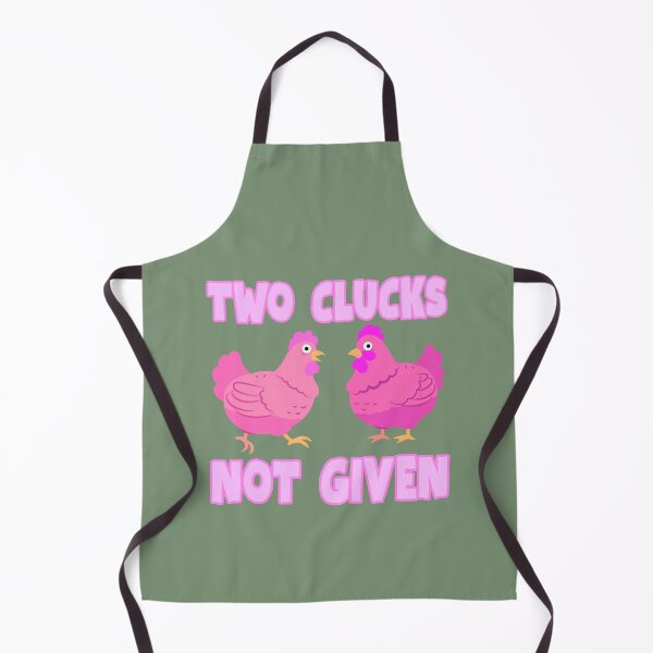 Item preview, Two clucks not given designed and sold by BritishDelights.