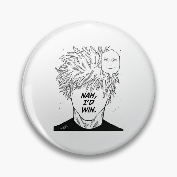 Item preview, Nah I’d Win Anime Manga Meme Art designed and sold by nyxium-art.