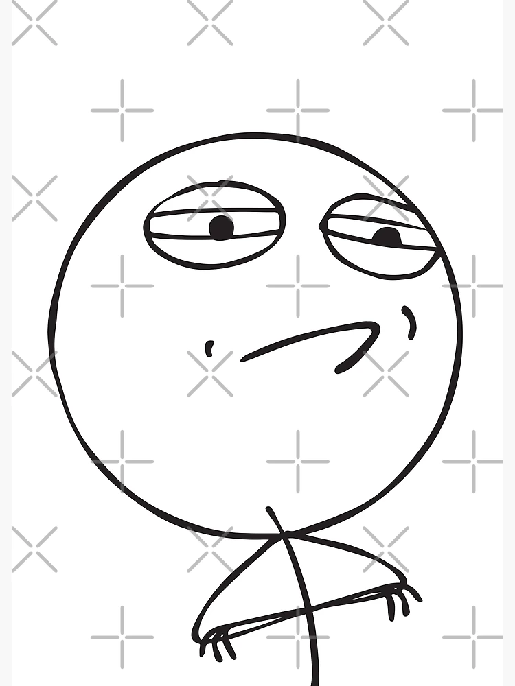 Challenge Accepted Rage Face Meme Generator - Imgflip