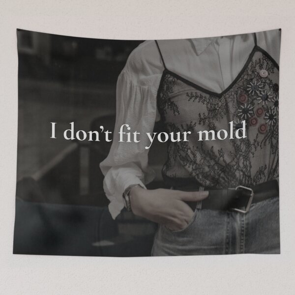 Item preview, I Don’t Fit Your Mold – Aesthetic Feminist Quote Fashion Design designed and sold by Ve state official.