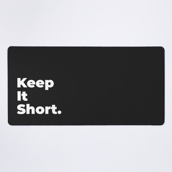 Item preview, Minimalist Relatable Quote “Keep It Short” Black Aesthetic Typography Design designed and sold by diahsariw.