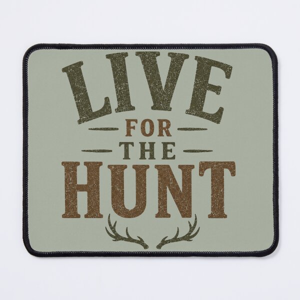 Item preview, Live for the hunt designed and sold by Moon Hollow Outfitters.