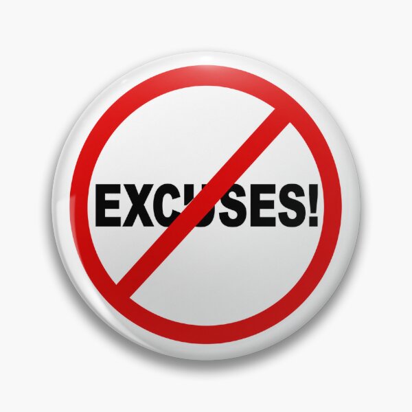 Item preview, No excuses! designed and sold by HWWLEDBTBYCBCANIX.