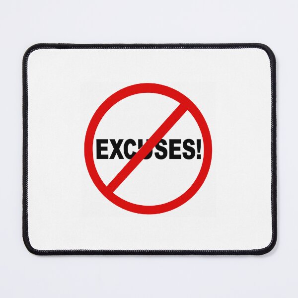 Item preview, No excuses! designed and sold by HWWLEDBTBYCBCANIX.